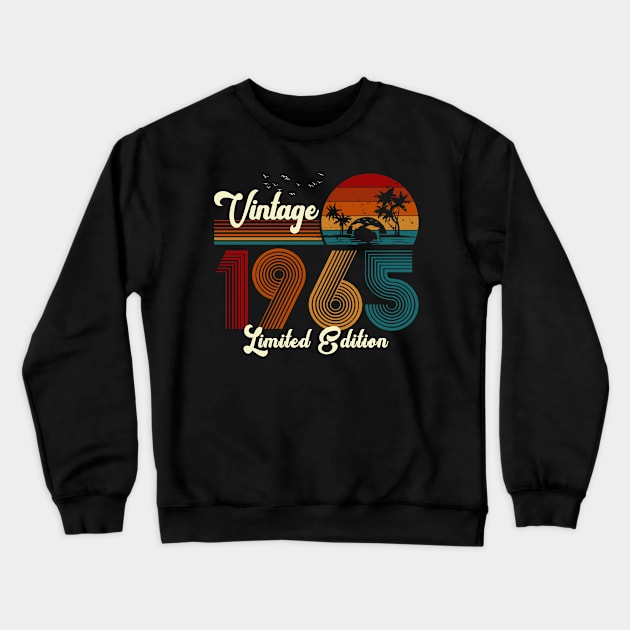 Vintage 1965 Shirt Limited Edition 55th Birthday Gift Crewneck Sweatshirt by Damsin